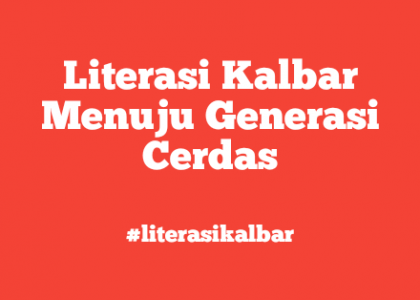 Literasi Kalbar - Wadah penggiat literasi di kalbar