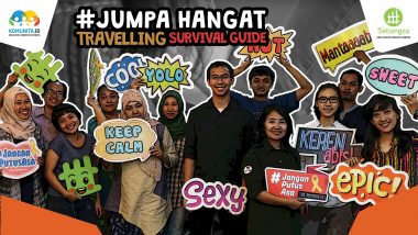 Jumpa Hangat – Travelling Survival Guide