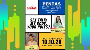 SEX TALK: MY BODY, YOUR RULES? BERSAMA PENTAS INDONESIA DAN ZOYA AMIRIN