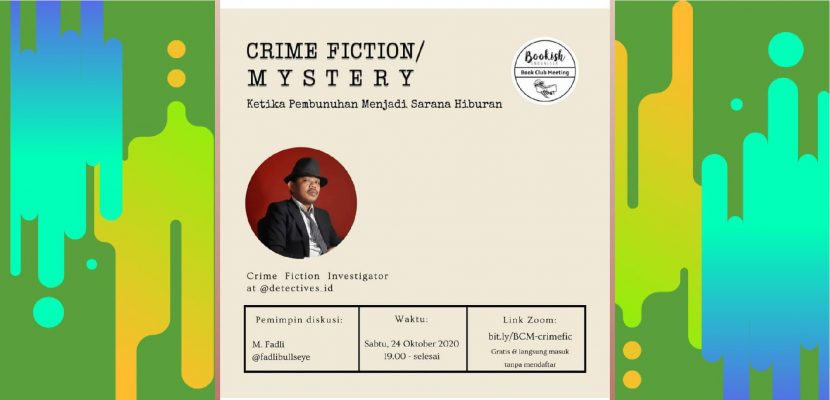 Crime Fiction/ Mystery: Ketika Pembunuhan Menjadi Sarana Hiburan