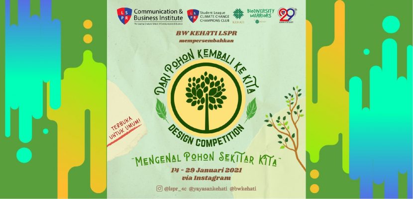 Lomba Desain Poster untuk merayakan Hari Sejuta Pohon Sedunia bersama BW KEHATI LSPR