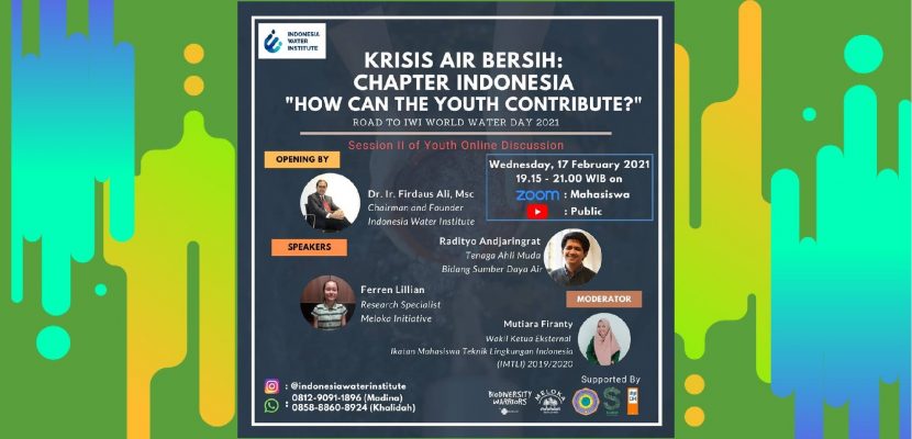 Millenials Online Discussion “Krisis Air Bersih: Chapter Indonesia”