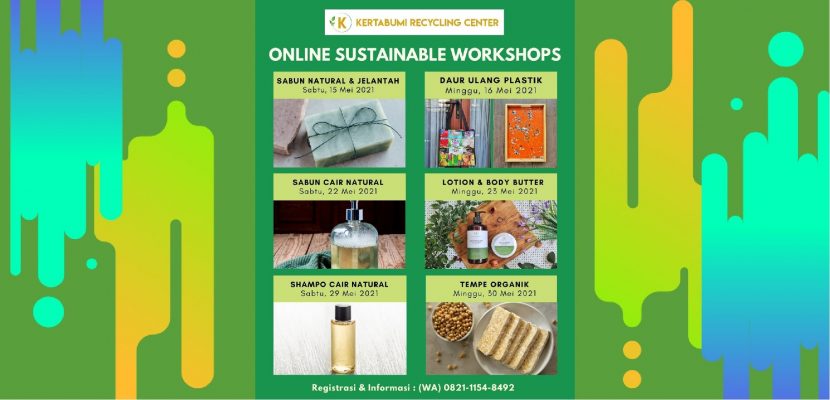 Online Sustainable Workshops Pembuatan Sabun Natural, Lotion & Body Butter, Shampo Natural, Tempe Organik, dan Daur Ulang Plastik