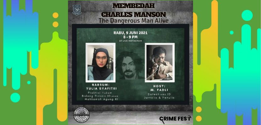 Membedah Charles Manson ‘The Dangerous Man Alive’ bersama Komunitas DetectivesID