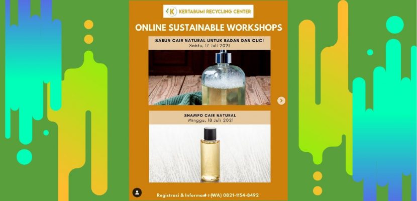 Sustainable Workshop bersama Kertabumi Recycling Center: Pembuatan Sabun dan Shampo Cair Natural