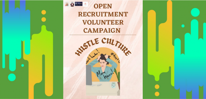 HonestSpace.Id : Open Recruitment Campaign Volunteers: Hustle Culture