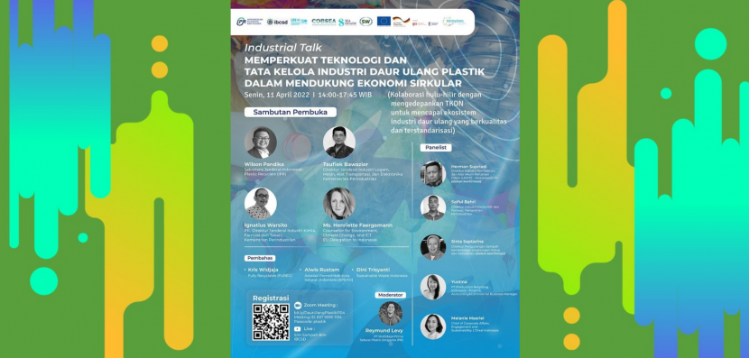 Indonesia Business Council for Sustainable Development :Industrial Talk “MEMPERKUAT TEKNOLOGI DAN TATA KELOLA INDUSTRI DAUR ULANG PLASTIK DALAM MENDUKUNG EKONOMI SIRKULAR”