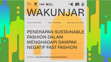 Komite Ekonomi Kreatif dan Inovasi (KREASI) Jawa Barat : Talkshow  “Penerapan Sustainable Fashion Dalam Menghadapi Dampak Negatif Fast Fashion”.