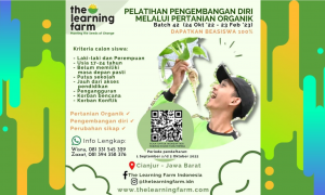 The Learning Farm Indonesia : Pelatihan Pengembangan Diri Melalui Pertanian Organik
