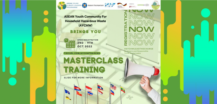 ASEAN Youth Community for Household Hazardous Waste (AYCHW) : Household Hazardous Waste Management. 